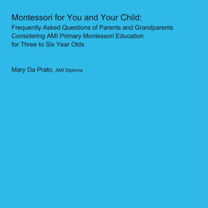 Montessori For You and Your Child