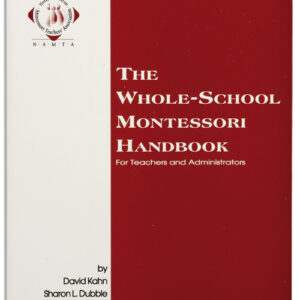 The Whole School Montessori Handbook