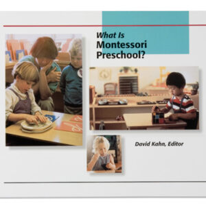 What Is Montessori Preschool?