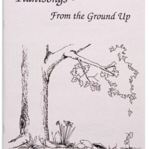 Plantsongs - From The Ground Up