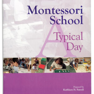 Montessori School: A Typical Day