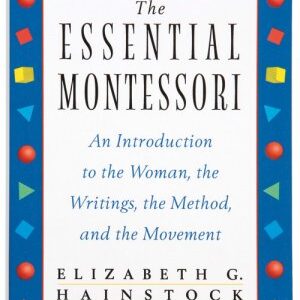 The Essential Montessori