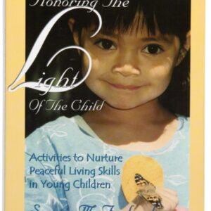 Honoring The Light Of The Child