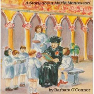 Mammolina: A Story About Maria Montessori