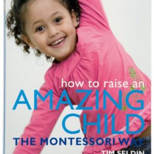 How To Raise An Amazing Child
