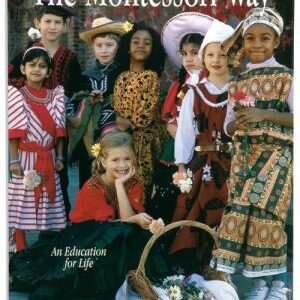 The Montessori Way