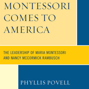 Montessori Comes to America