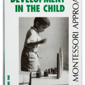 Creative Development In The Child: Volume 1 - Kalakshetra